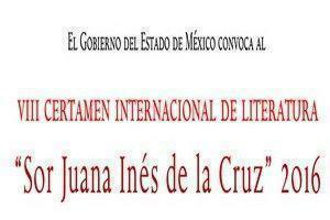 VIII Certamen Internacional de Literatura  «Sor Juana Inés de la Cruz» 2016