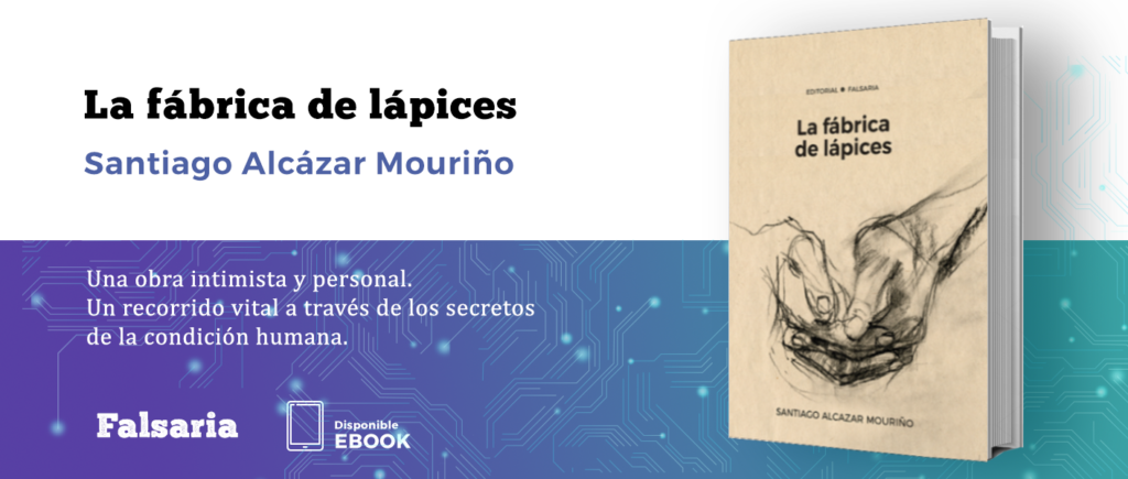 ‘La fábrica de lápices’, de Santiago Alcázar Mouriño