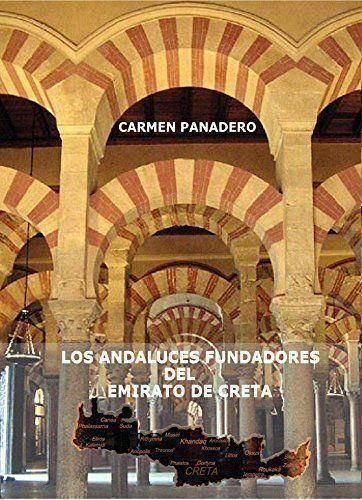 Reseña ‘Los andaluces fundadores del emirato de Creta’