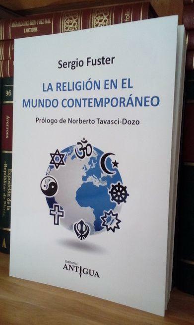 Reseña de ‘La religión en el mundo contemporáneo’, de Sergio Fuster