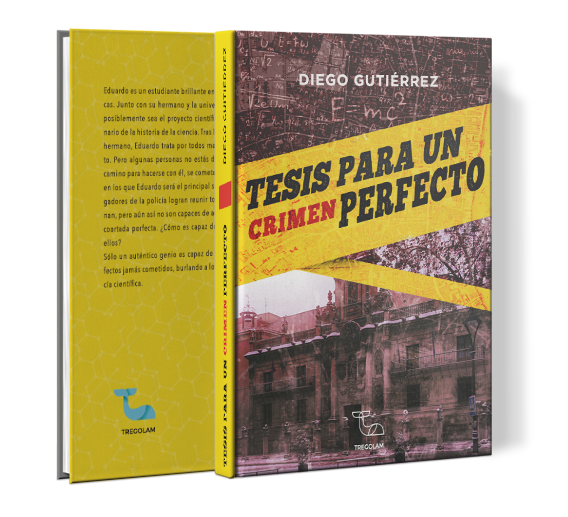 Reseña sobre ‘Tesis para un crimen perfecto’, de Diego Gutiérrez