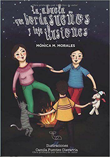 Reseña de ‘La abuela que borda sueños y teje ilusiones’, de Mónica M. Morales