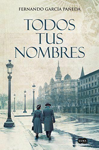 Reseña de «Todos tus nombres», de Fernando García Pañeda