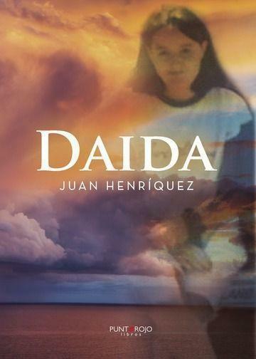 Reseña de «Daida», de Juan Henríquez