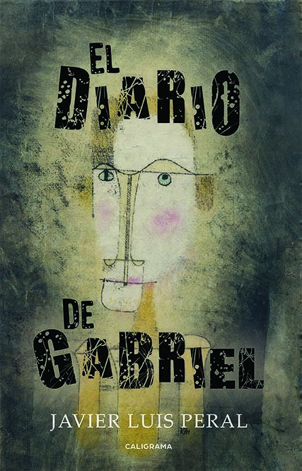Reseña de «El diario de Gabriel», de Javier Luis Peral