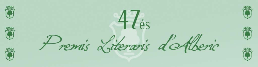 47és Premis Literaris d’Alberic 2019