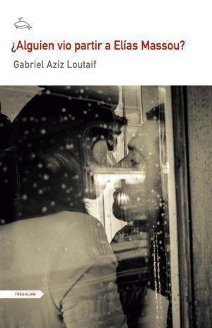 Entrevista a Gabriel Aziz Loutaif, autor de «¿Alguien vio partir a Elías Massud?»