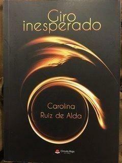 Reseña de «Giro inesperado», de Carolina Ruiz de Alda