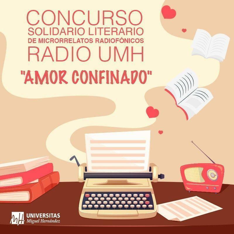 I CONCURSO SOLIDARIO UMH MICRORRELATOS RADIADOS «AMOR CONFINADO» DE RADIO UMH 2020