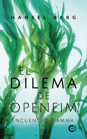 Entrevista a Hansel Berg, autor de «El dilema de Openeim»