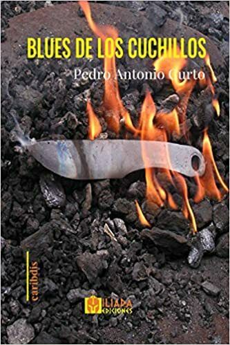 Reseña de «Blues de los cuchillos», de Pedro Antonio Curto