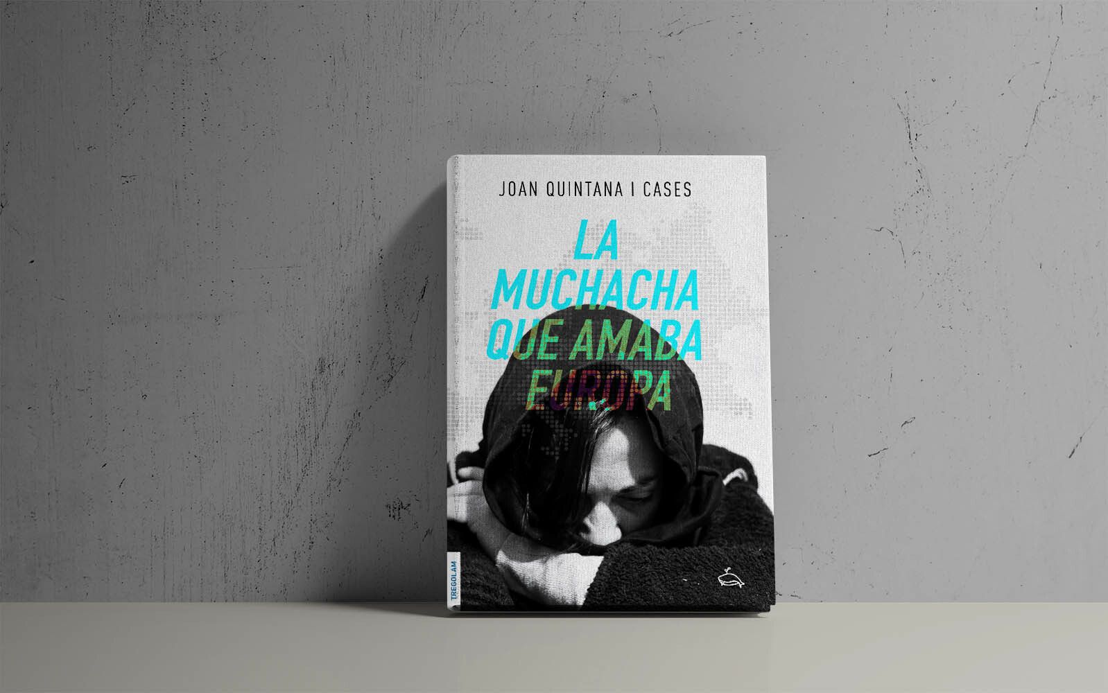 Reseña de «La muchacha que amaba Europa», de Joan Quintana i Cases