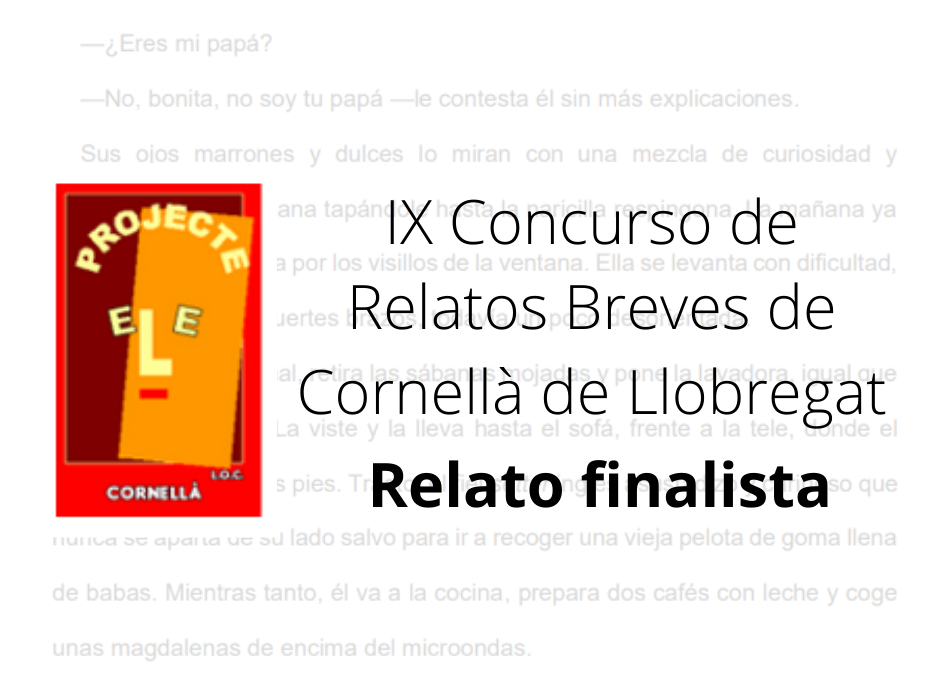 IX Concurso Relato Breve Projecte Loc/ajuntament De Cornellá De Llobregat 2021