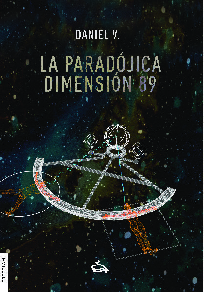 Entrevista a Daniel V., autor de «La paradójica dimensión 89»