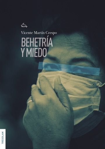 Reseña de «Behetría y miedo», de Vicente Martín Crespo