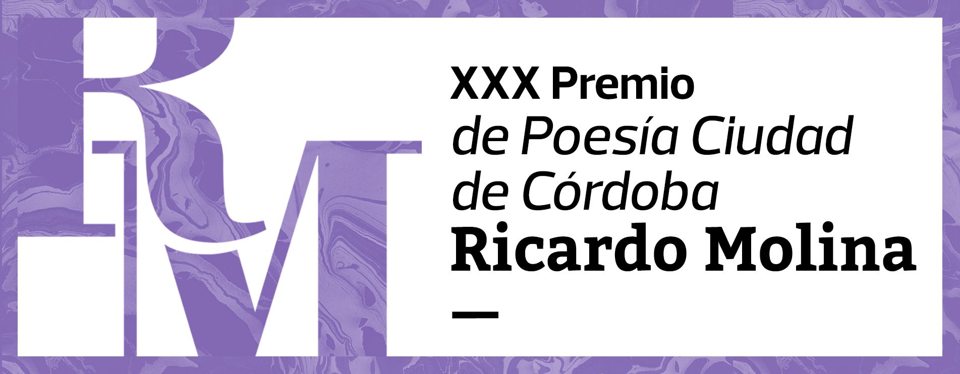 XXX Premio de Poesía Ciudad de Córdoba «Ricardo Molina»