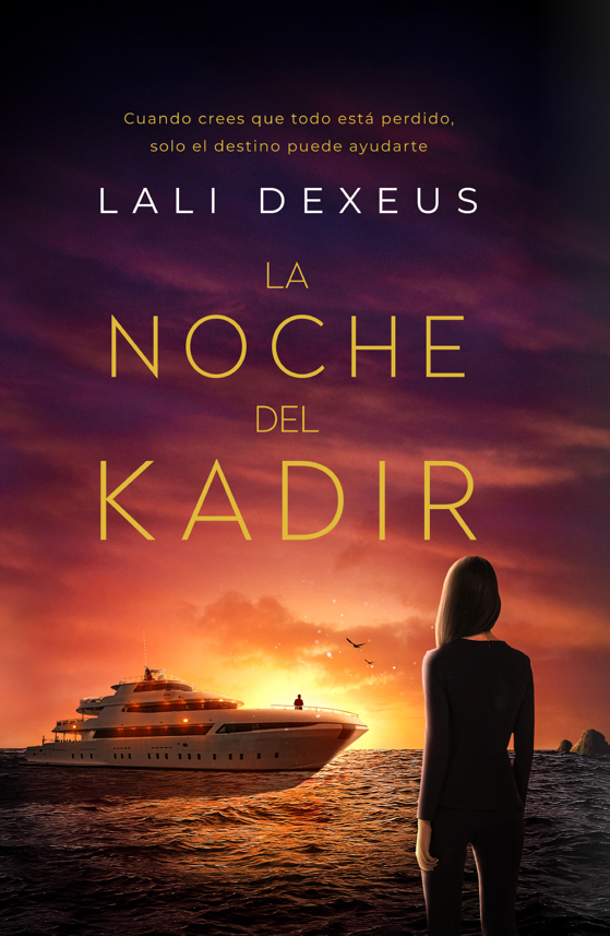 Reseña de «La noche del Kadir», de Lali Dexeus