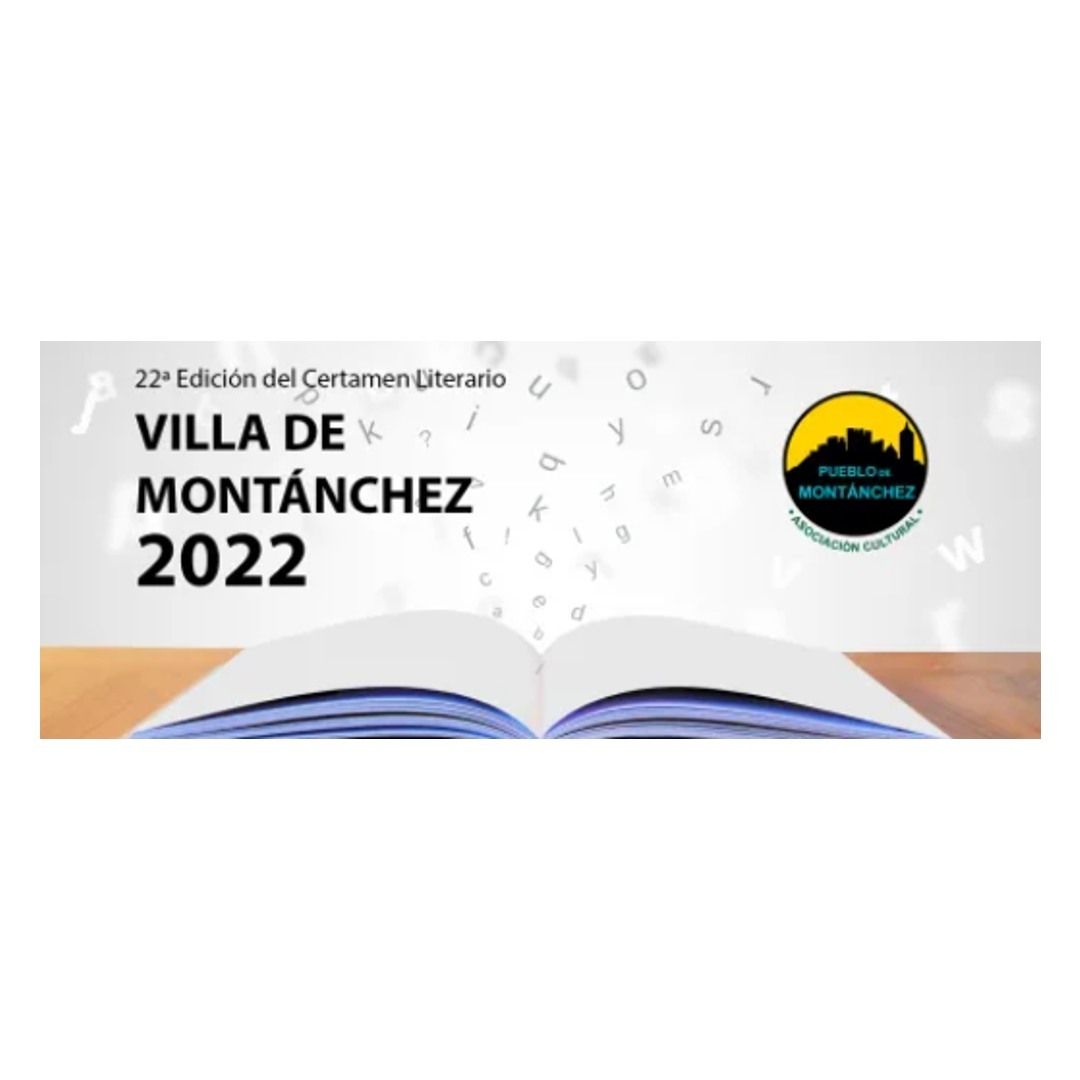 22º Certamen Literario «Villa de Montánchez» 2022