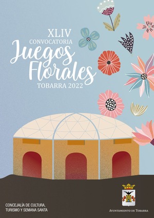 XLIV Juegos Florales – Premios Literarios Tobarra 2022
