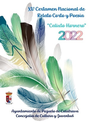 XV Certamen Nacional de Relato Corto y Poesía Calixto Hornero 2022