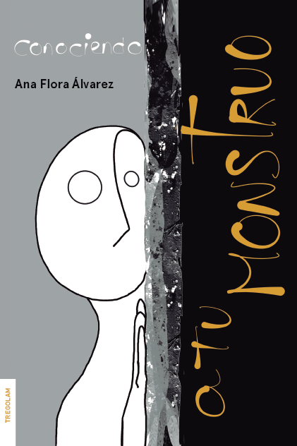 Reseña de «Conociendo a tu monstruo» de Ana Flora Álvarez