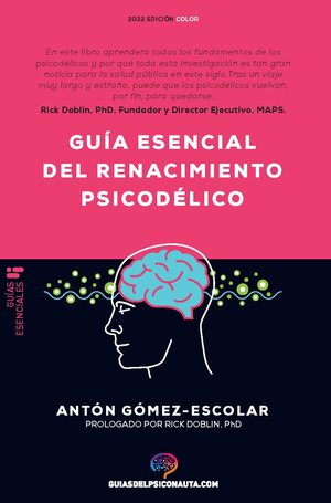 Reseña de «Guía esencial del renacimiento psicodélico» de Antón Gómez-Escolar