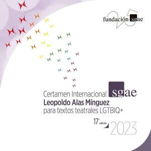 17º Certamen Internacional SGAE Leopoldo Alas Mínguez 2023