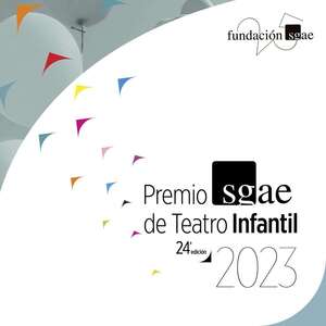 24º Premio SGAE de Teatro Infantil 2023