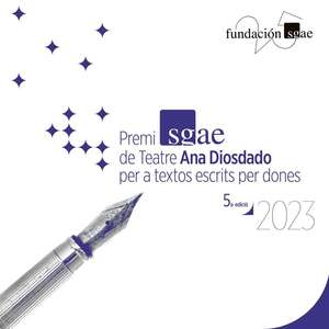5º Premio SGAE de Teatro Ana Diosdado 2023