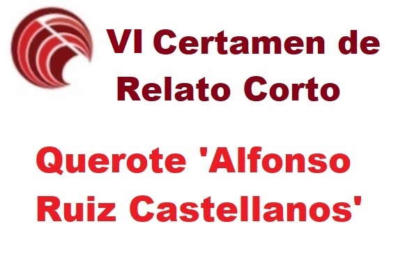 VI Certamen de Relato Corto: Querote Alfonso Ruiz Castellanos 2024