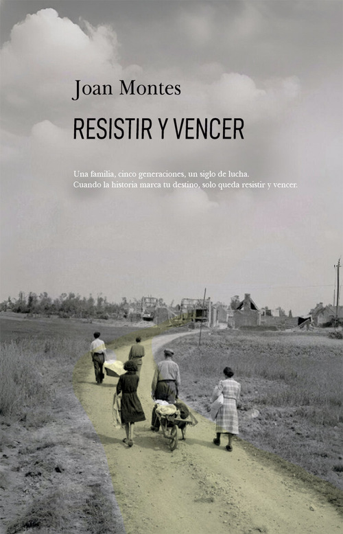 Resistir y vencer de Joan Montes