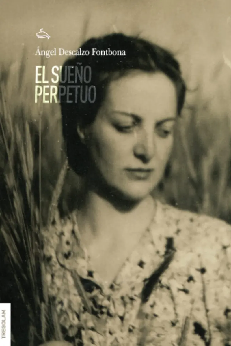 Portada de «El sueño perpetuo» — Ángel Descalzo Fontbona