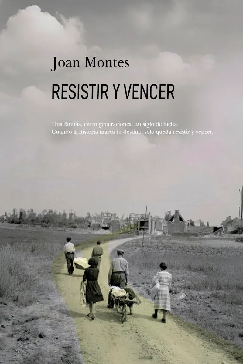 Portada de «Resistir y vencer» — Joan Montes