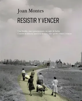Home-Raiz 9 Publicación de libro — Resistir y vencer, Joan Montes